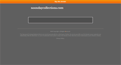 Desktop Screenshot of noondaycollections.com
